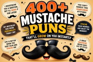 400 Mustache puns