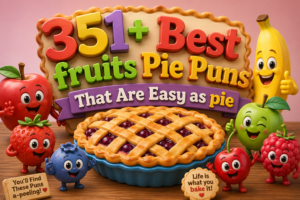 Best fruits Pie Puns