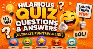 Hilarious Quiz Questions