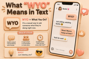 What “WYO” Means in Text